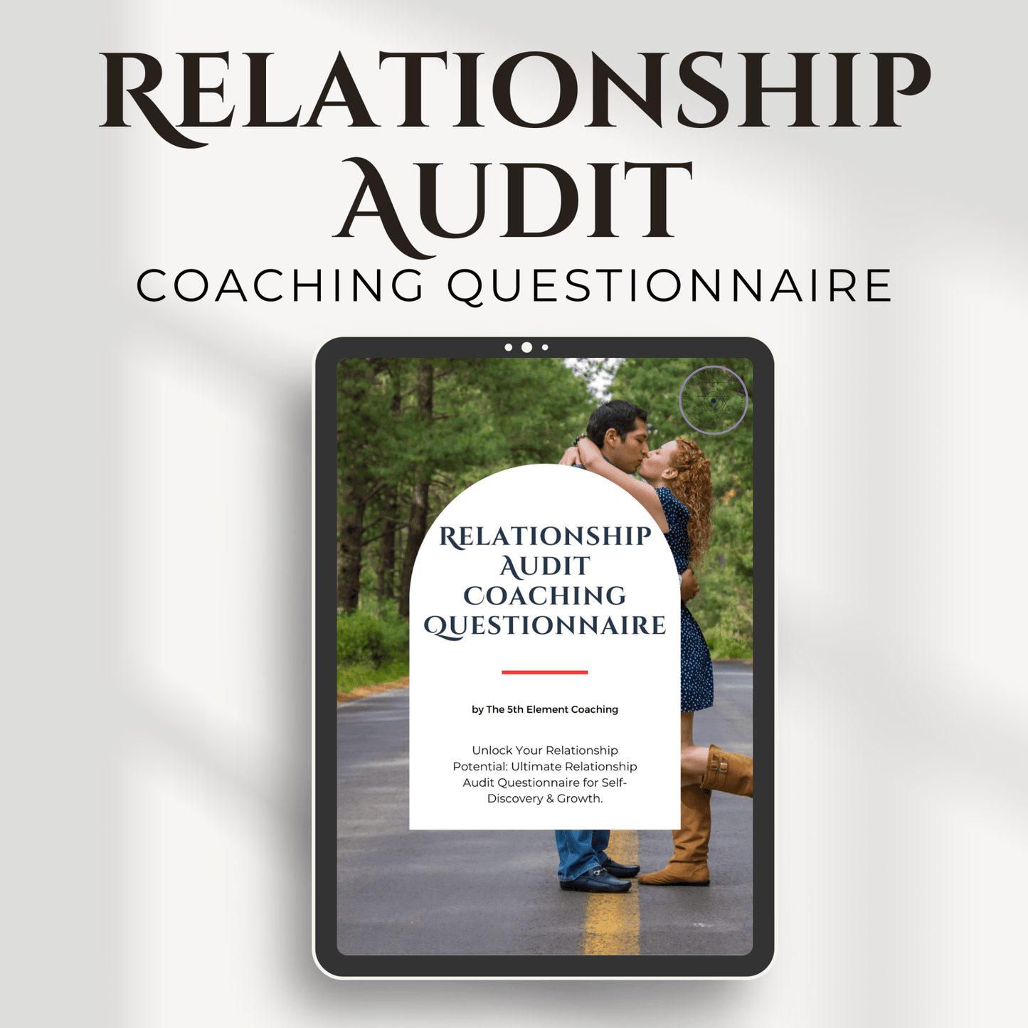 Relationship Audit Coaching Workbook | Printable PDF Questionnaire for Relationship Coaches, Therapists, and Personal Growth | Instant Download - The 5th Element Coaching